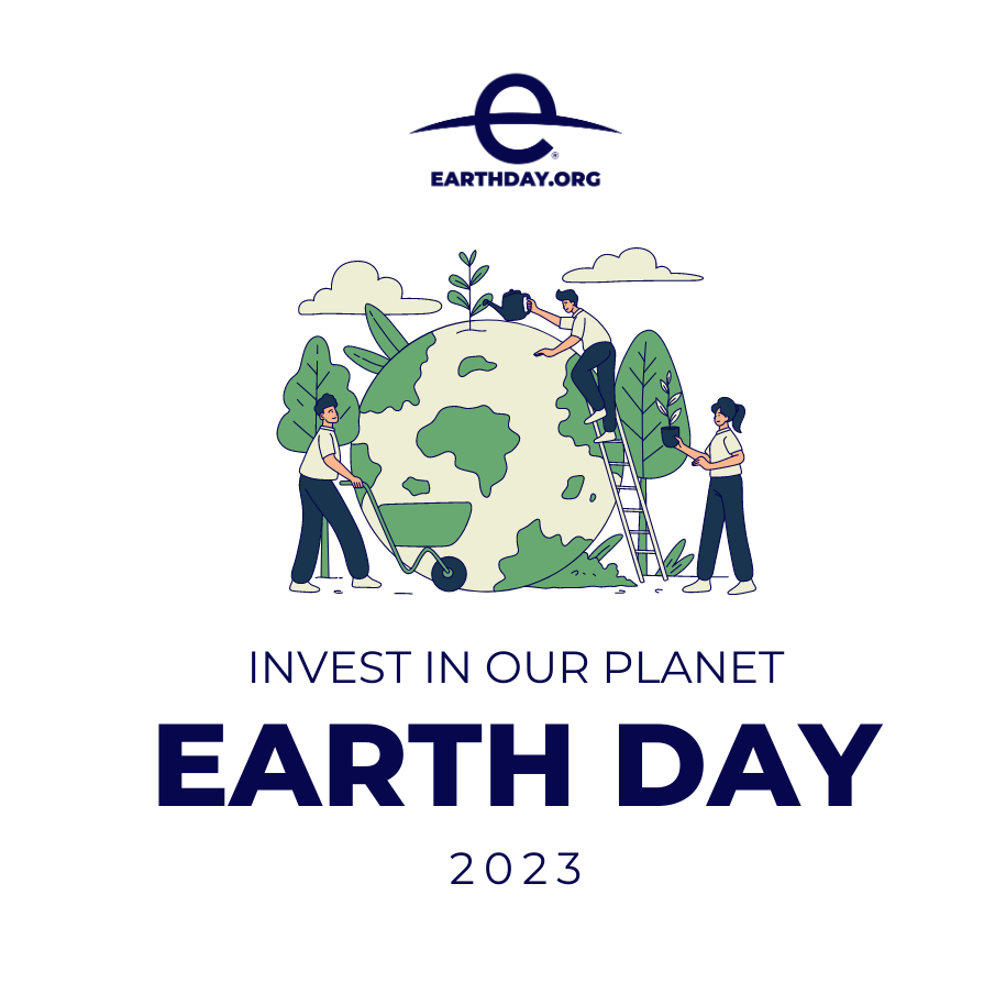 Earth Day on April 22: invest in our planet